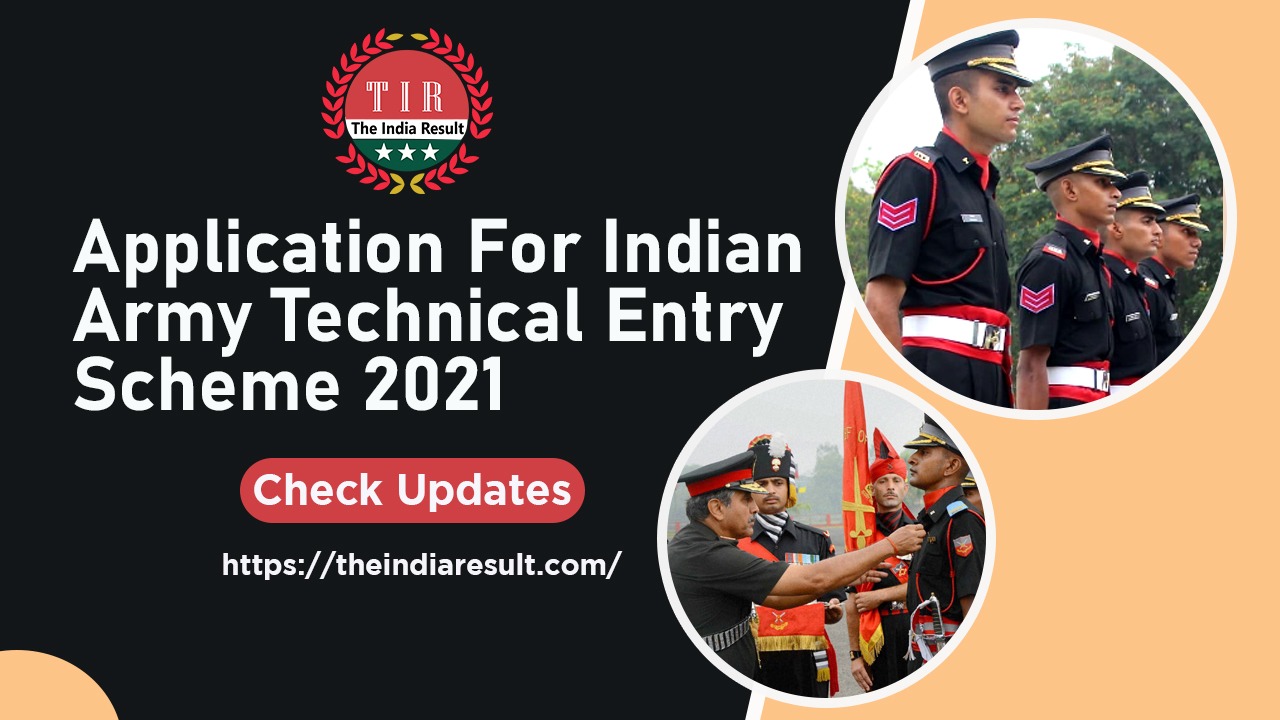 Indian Army Technical Entry Scheme 2021